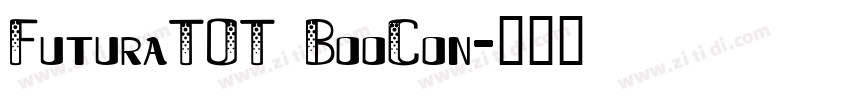 FuturaTOT BooCon字体转换